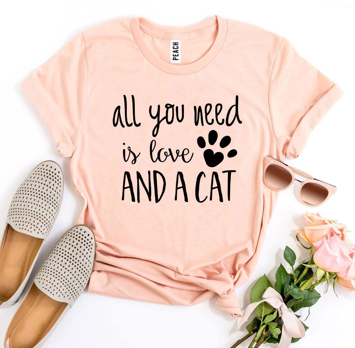 Premium All You Need Is Love And A Cat T-Shirt - Ultimate Comfort & Style