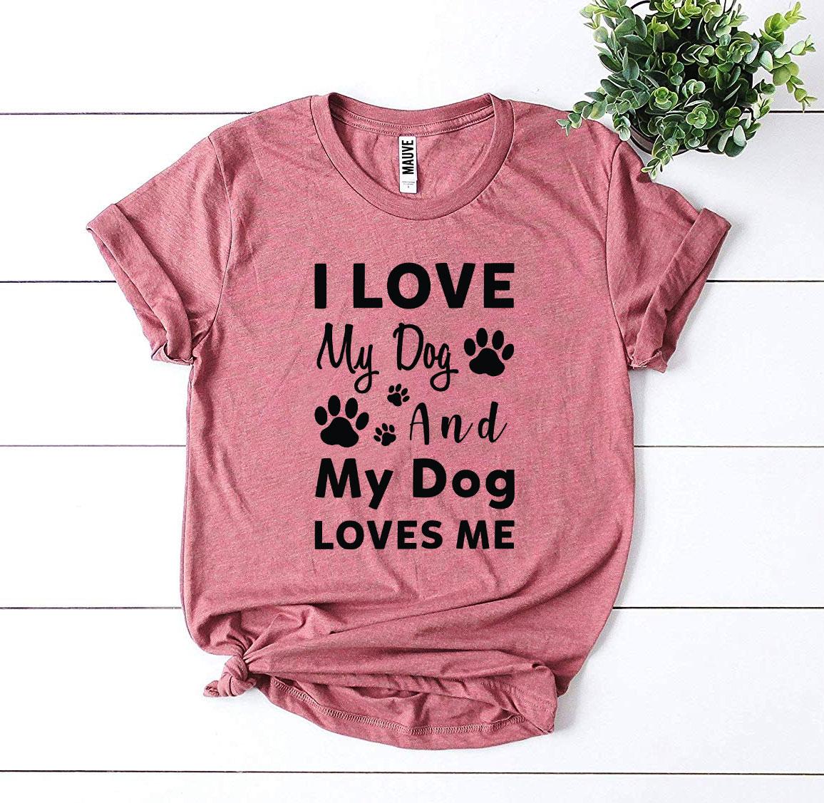 Premium My Dog Loves Me Crew Neck Tee