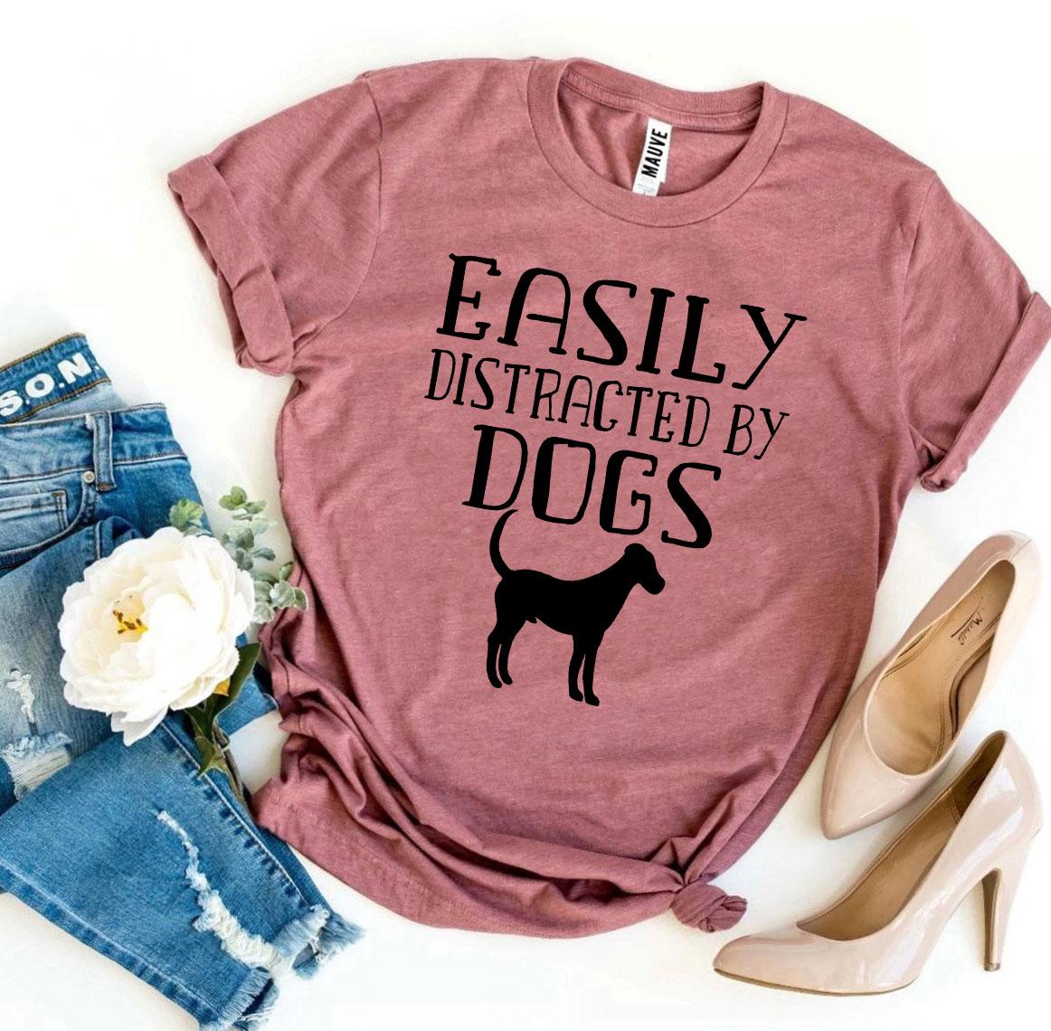 Premium 'Easily Distracted By Dogs' Graphic Tee - Soft & Comfortable Fit