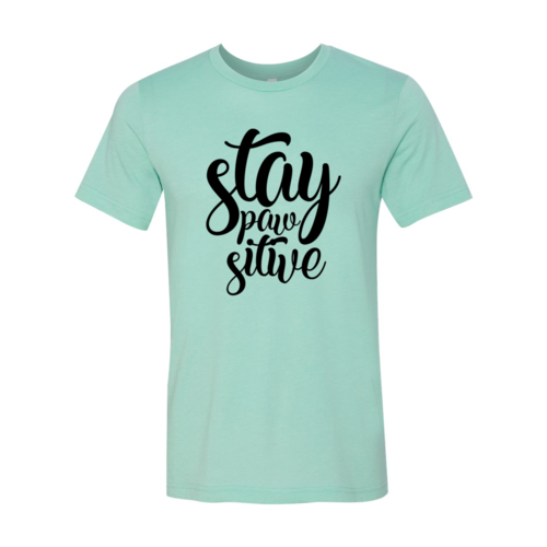 Premium Stay Paw-Sitive T-Shirt - Ultimate Comfort for Animal Lovers