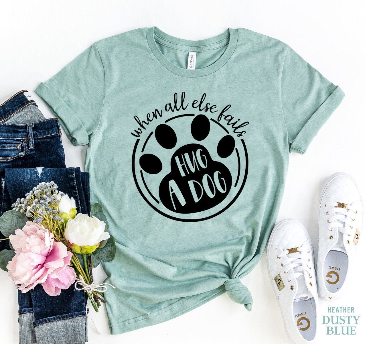 Premium 'When All Else Fails' Dog Lover T-Shirt