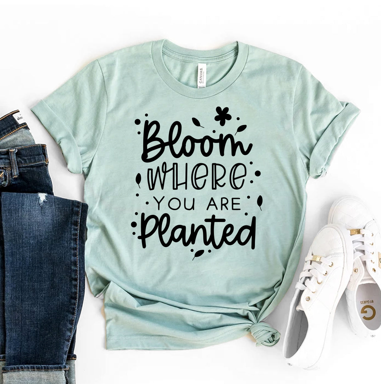 Premium Bloom Where You Are Planted Motivational Tee