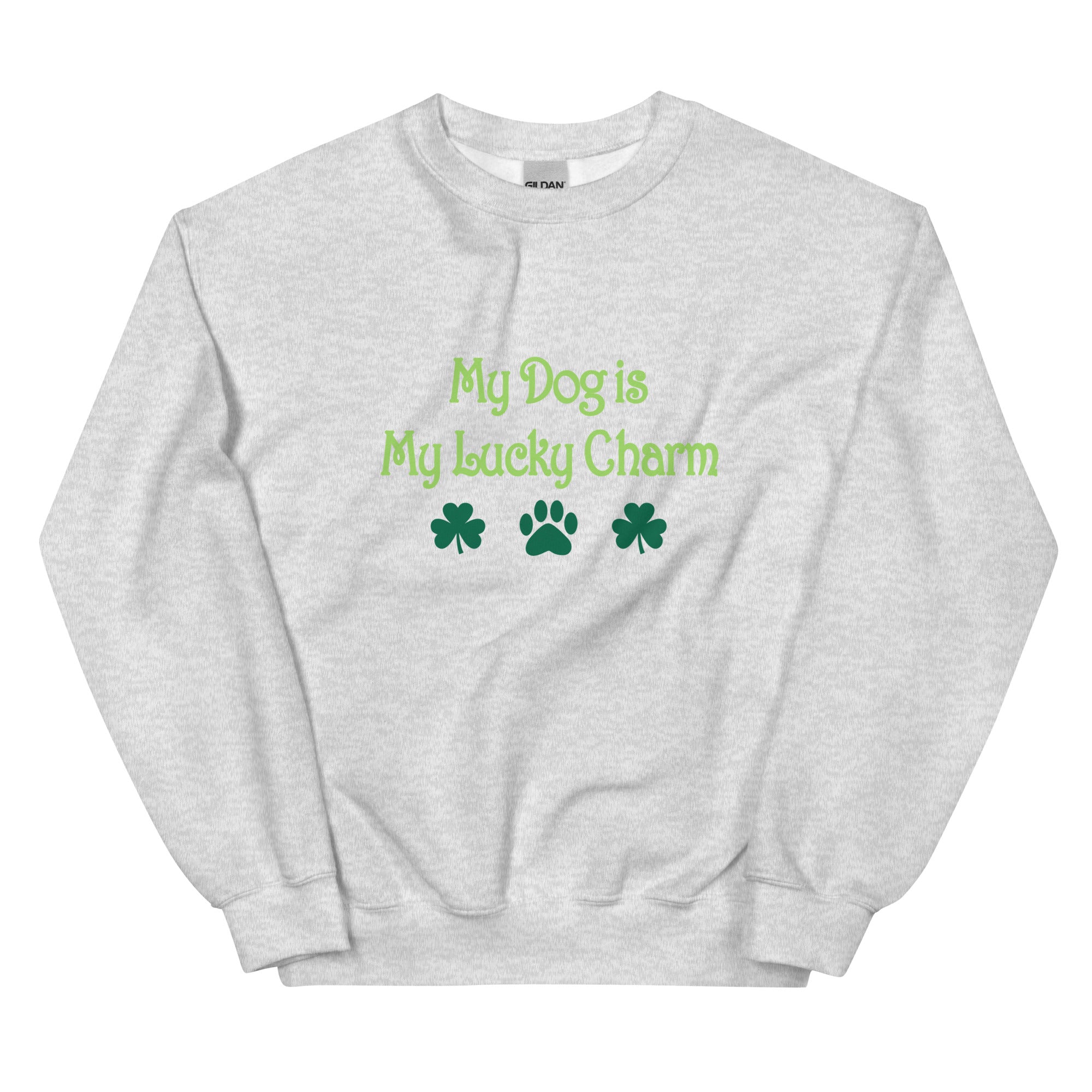 Premium 'My Dog Is My Lucky Charm' Crewneck Sweatshirt - Ultimate Comfort for Dog Lovers