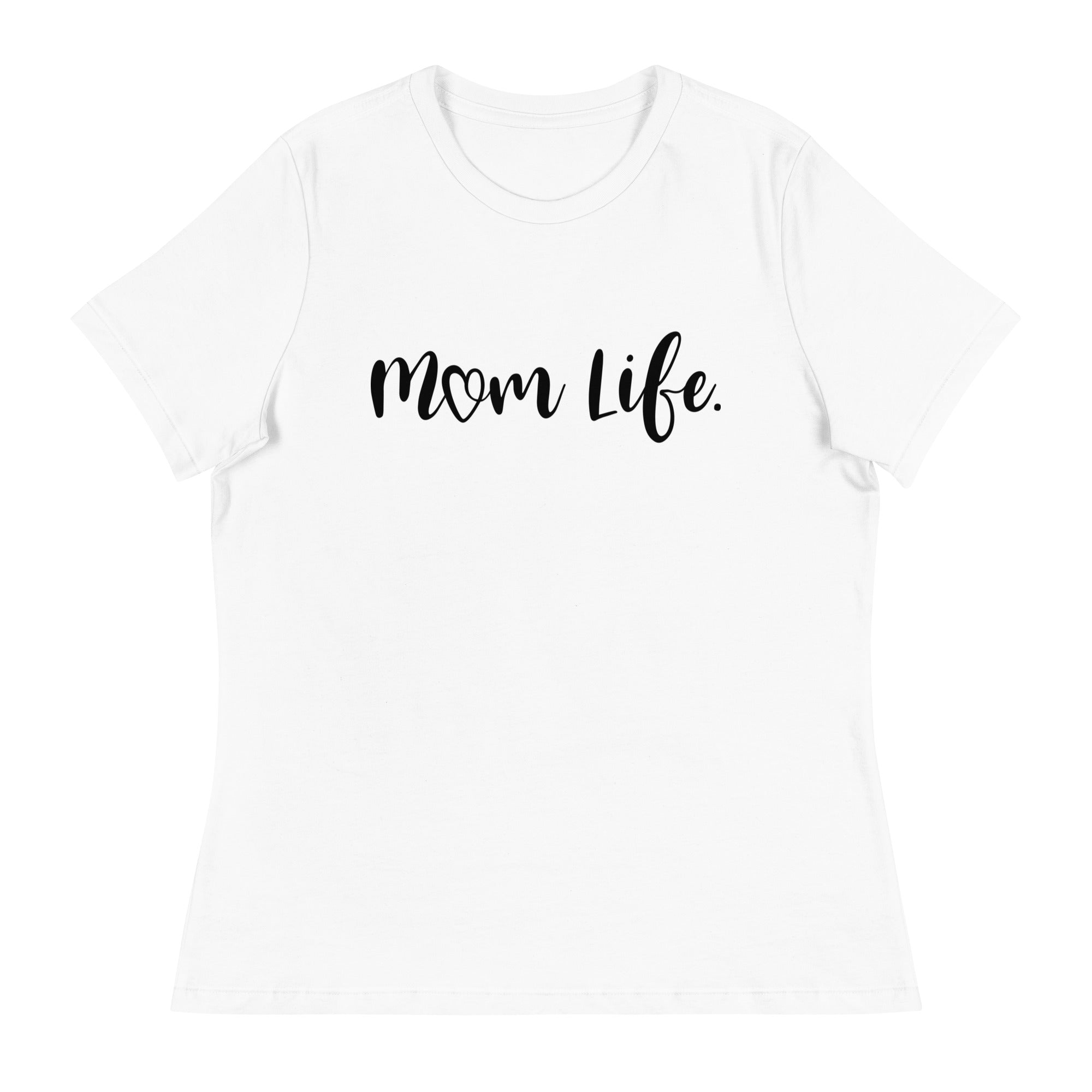 Ultimate Mom Life Women's Relaxed Fit Tee