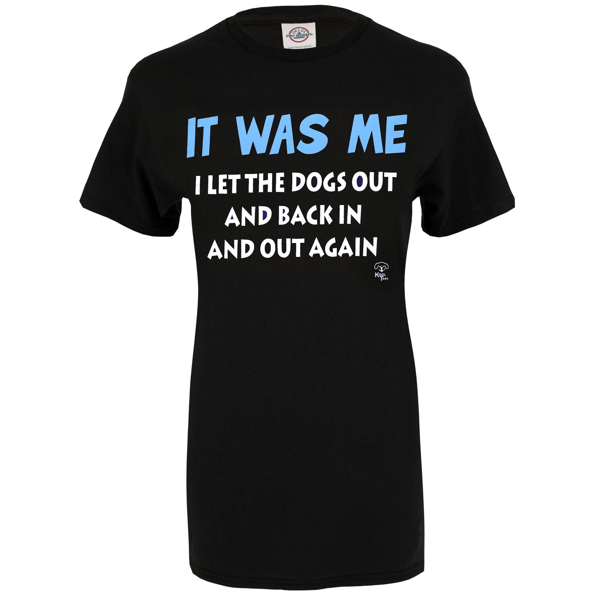 Premium 'I Let the Dogs Out' Humor T-Shirt