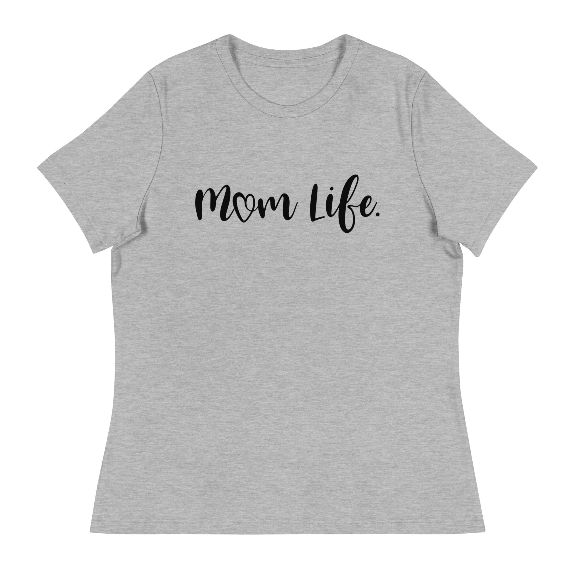 Ultimate Mom Life Women's Relaxed Fit Tee